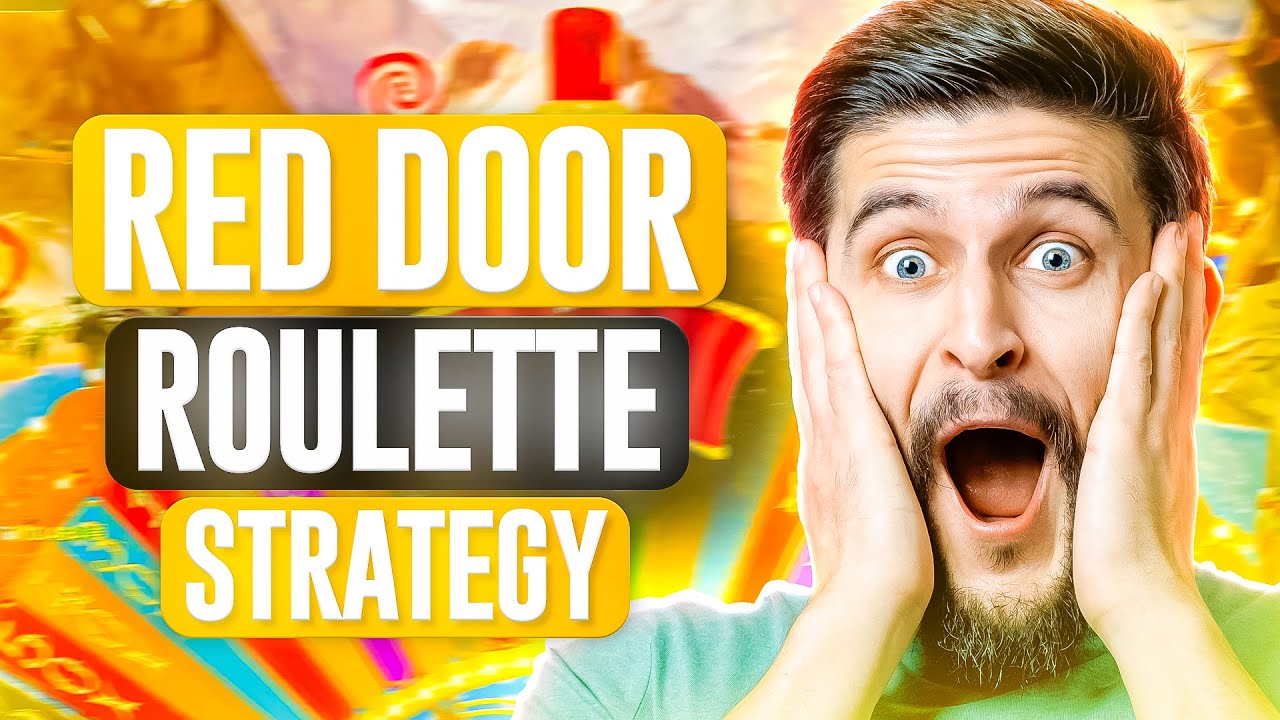 Red Door Roulette Strategy